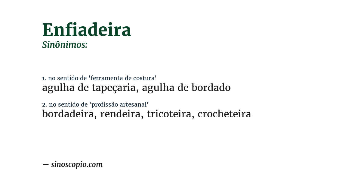 Sinônimo de enfiadeira