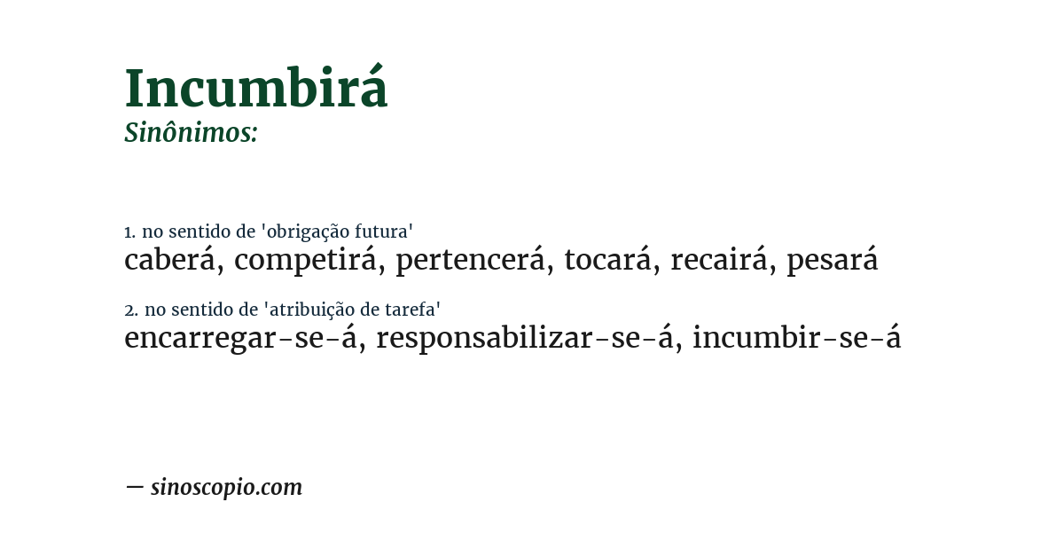 Sinônimo de incumbirá