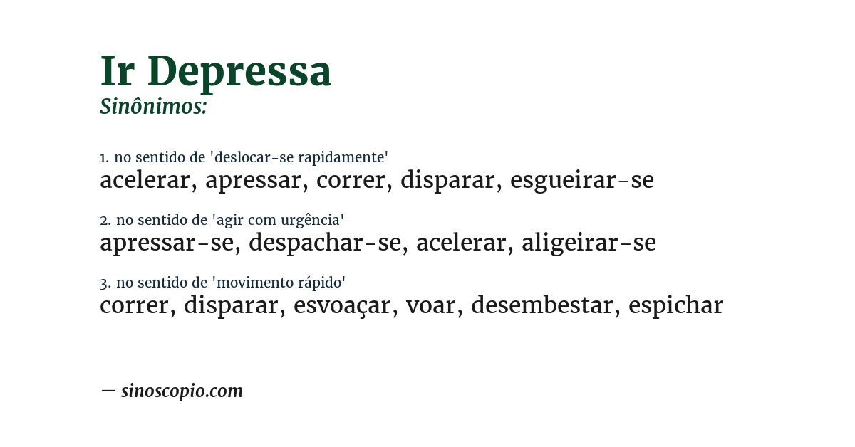 Sinônimo de ir depressa