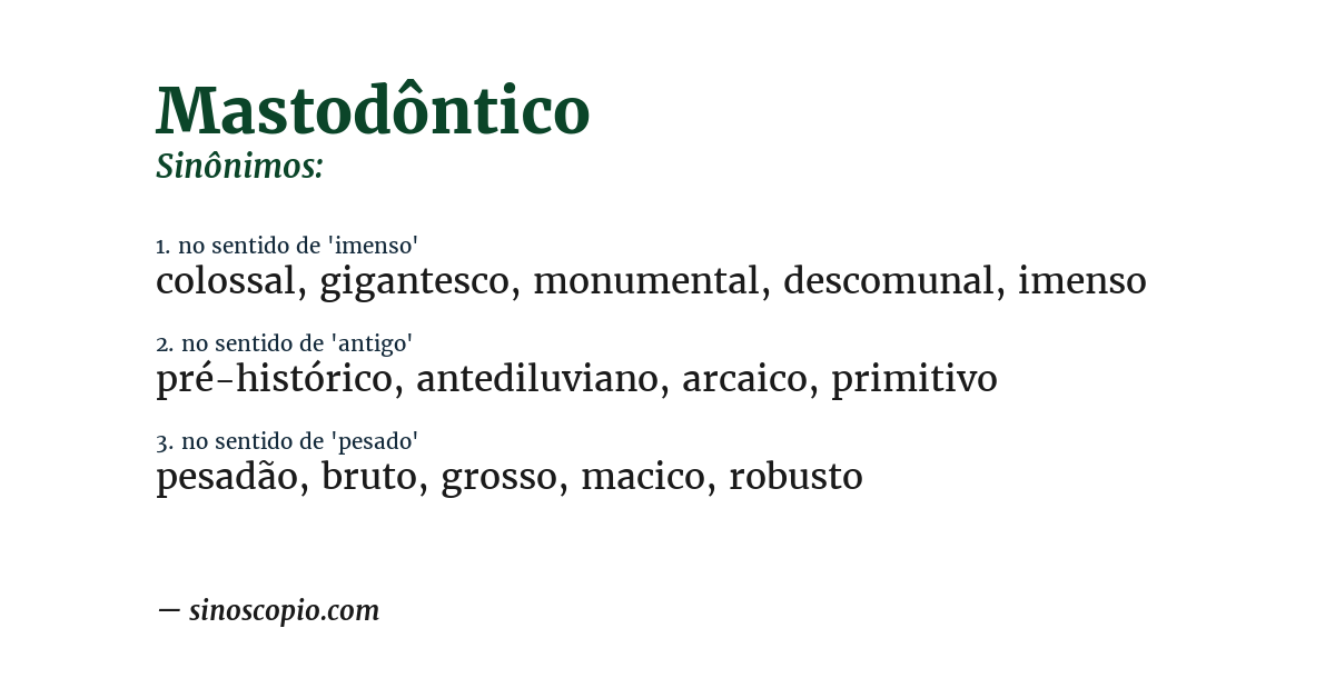Sinônimo de mastodôntico