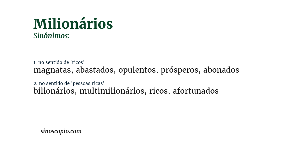 Sinônimo de milionários