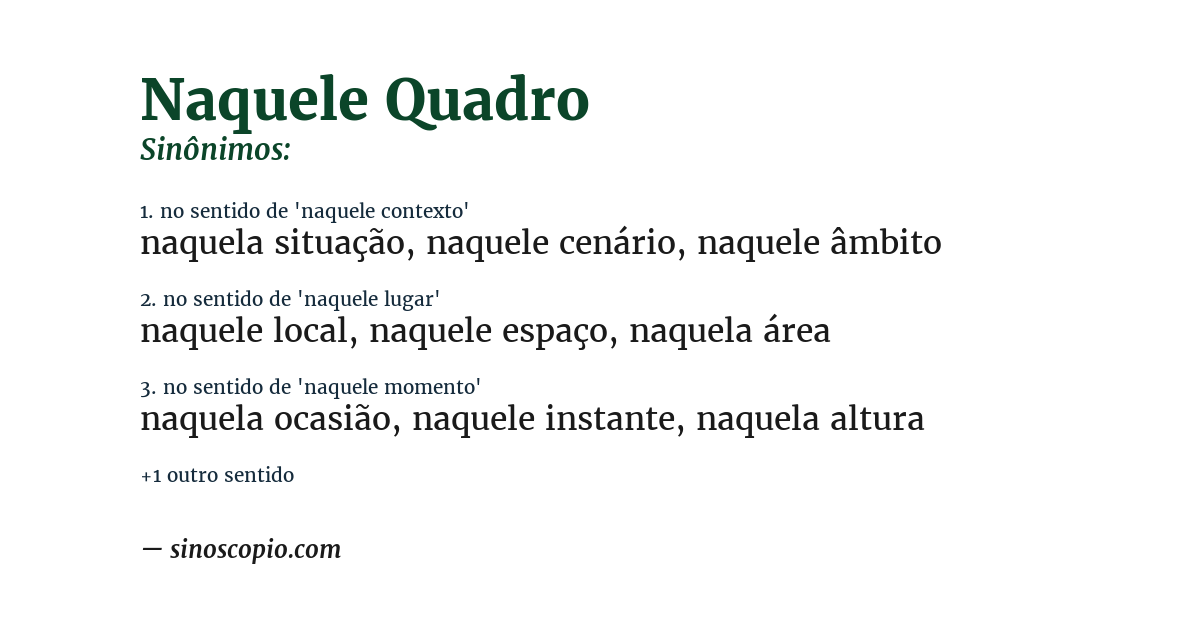 Sinônimo de naquele quadro