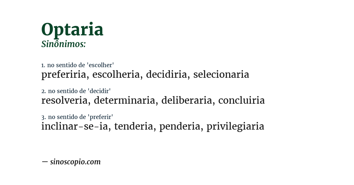 Sinônimo de optaria