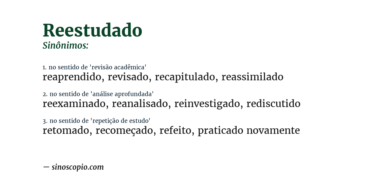Sinônimo de reestudado