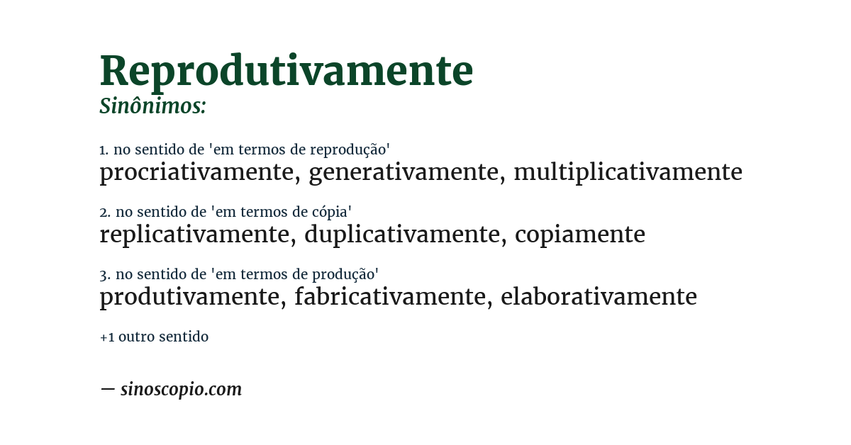 Sinônimo de reprodutivamente