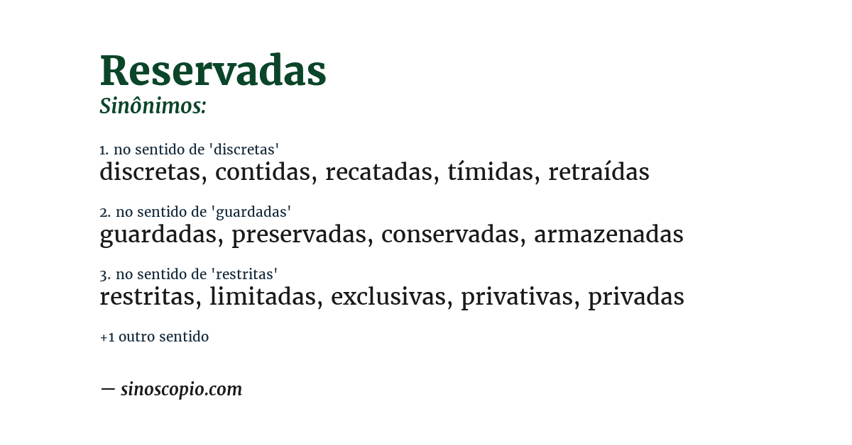 Sinônimo de reservadas