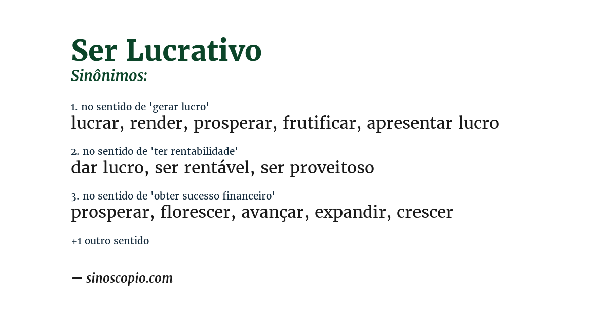 Sinônimo de ser lucrativo