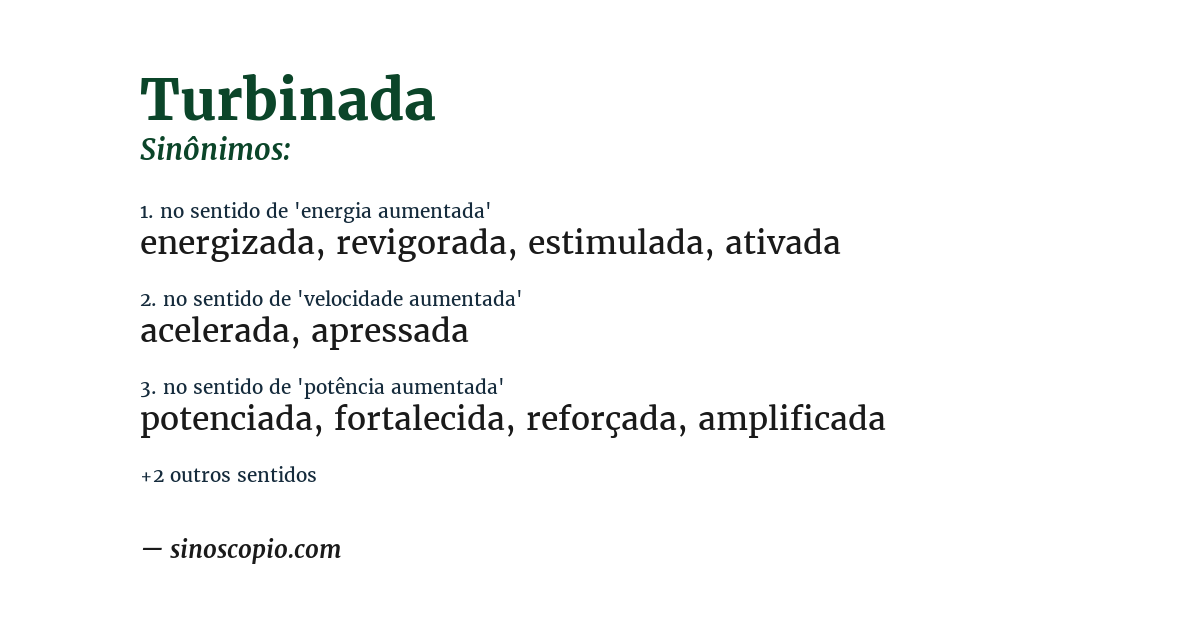 Sinônimo de turbinada