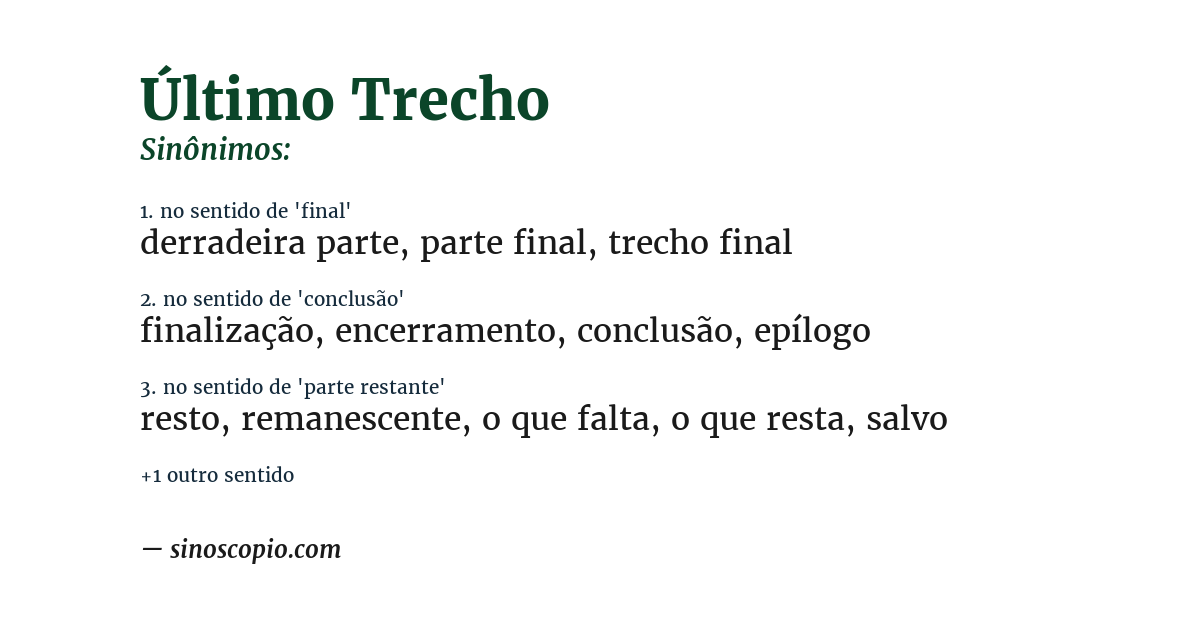 Sinônimo de último trecho