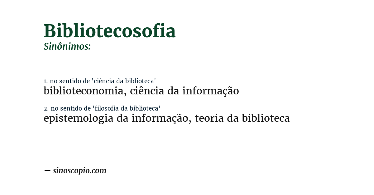 Sinônimo de bibliotecosofia