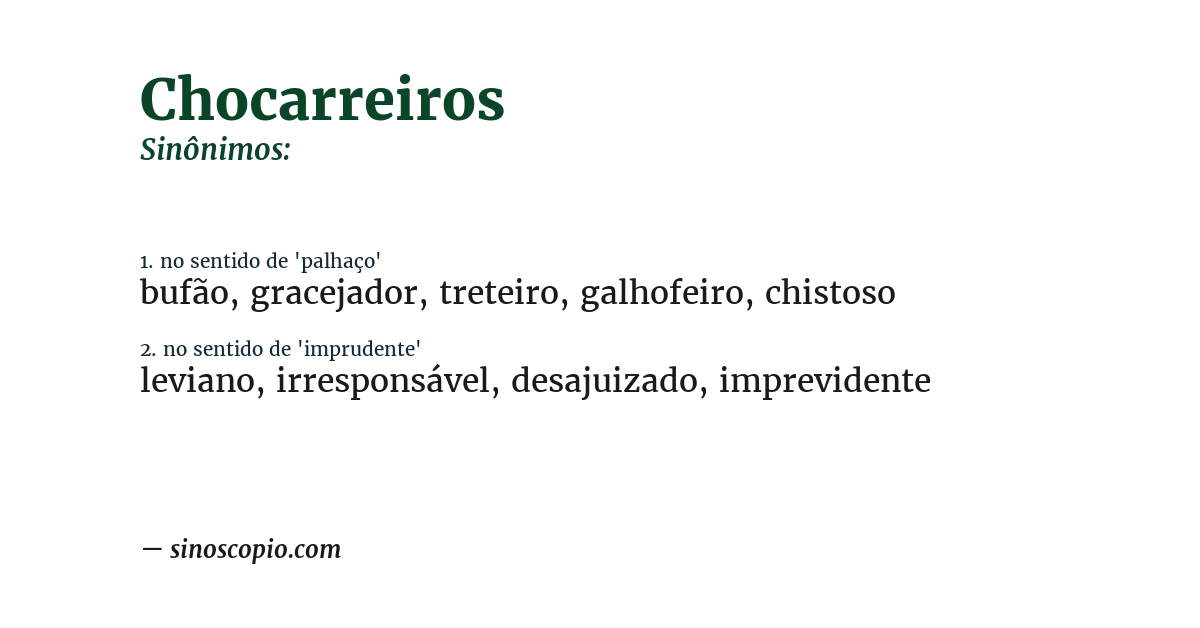 Sinônimo de chocarreiros