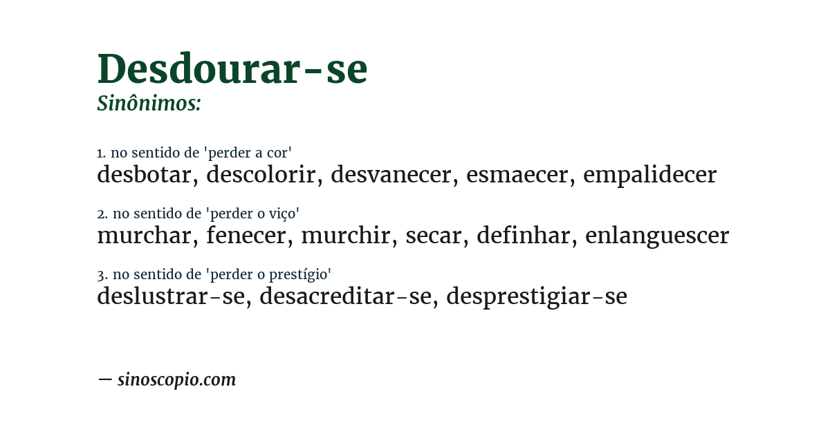 Sinônimo de desdourar-se