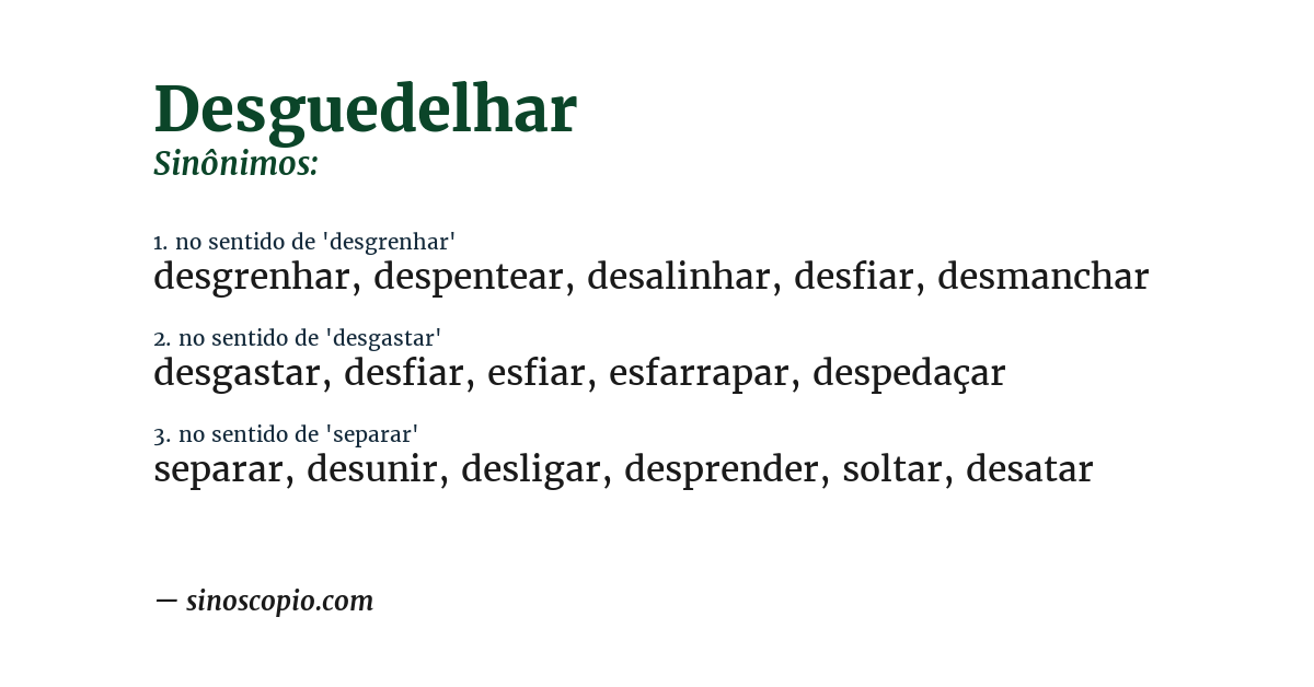 Sinônimo de desguedelhar