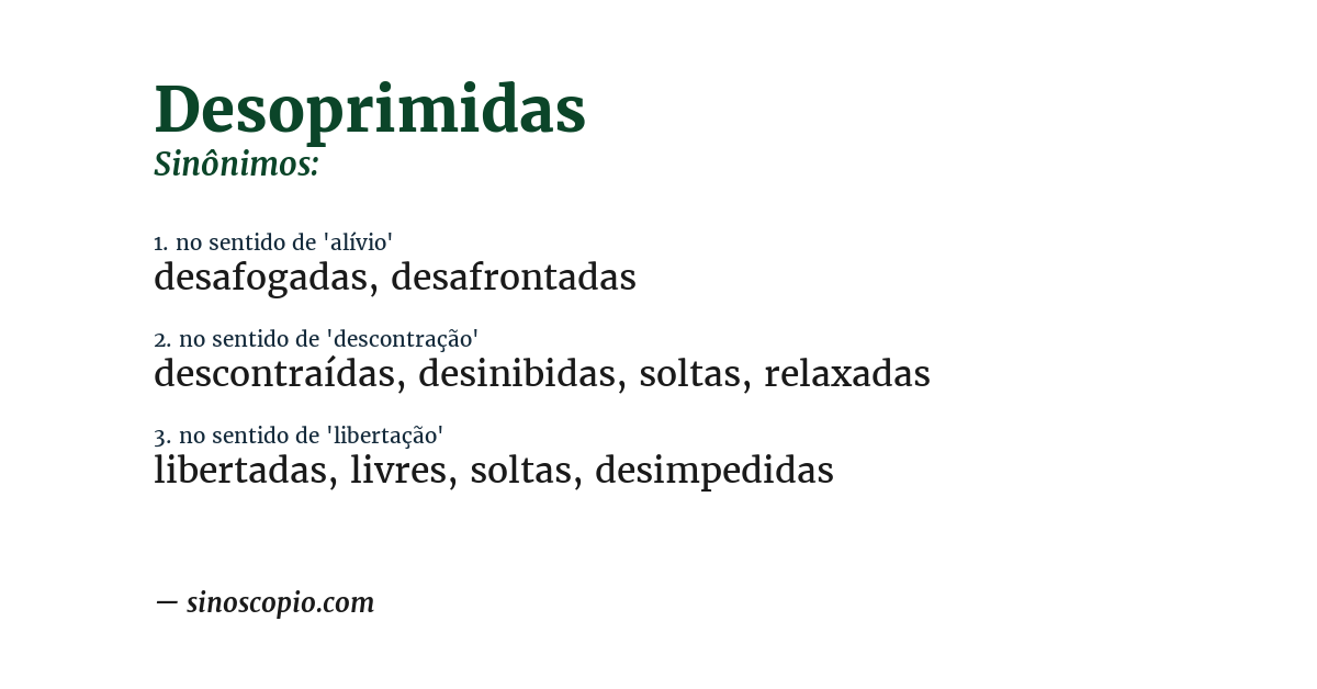 Sinônimo de desoprimidas