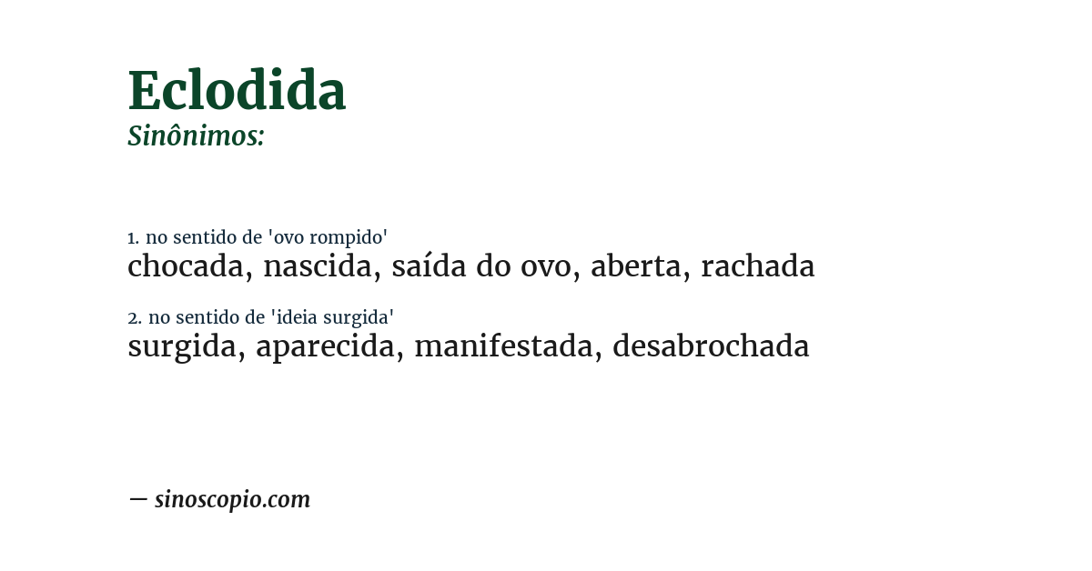 Sinônimo de eclodida
