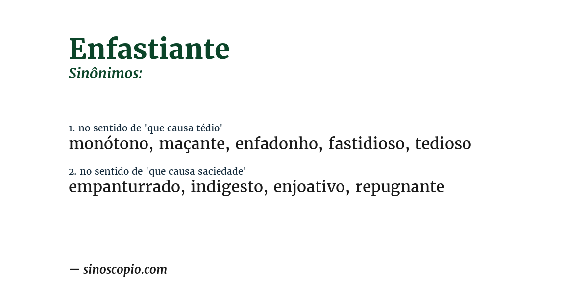 Sinônimo de enfastiante