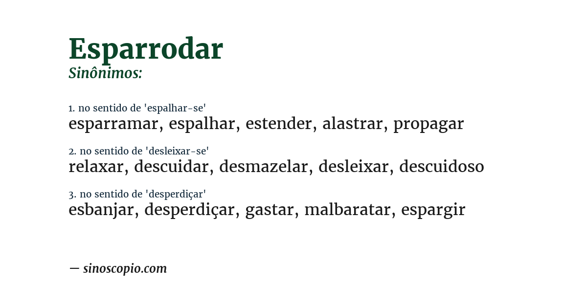 Sinônimo de esparrodar