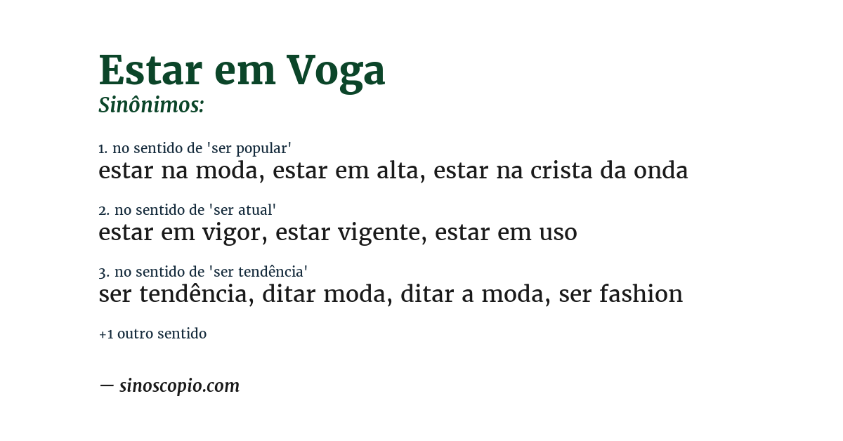 Sinônimo de estar em voga