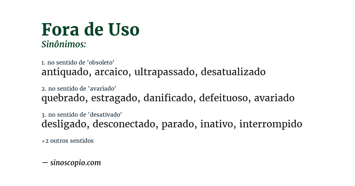 Sinônimo de fora de uso
