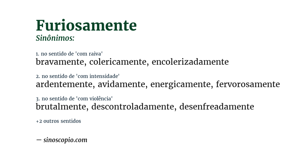 Sinônimo de furiosamente
