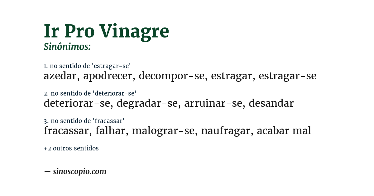 Sinônimo de ir pro vinagre