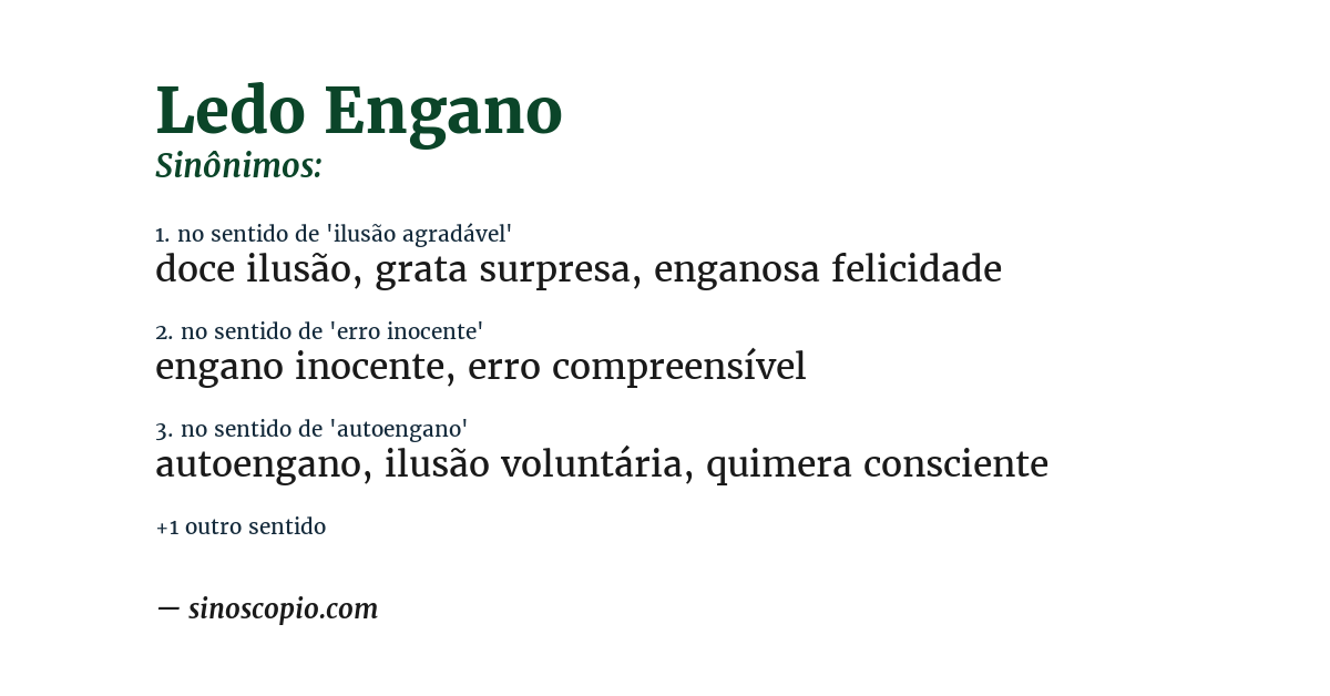 Sinônimo de ledo engano