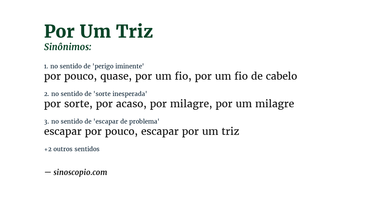 Sinônimo de por um triz