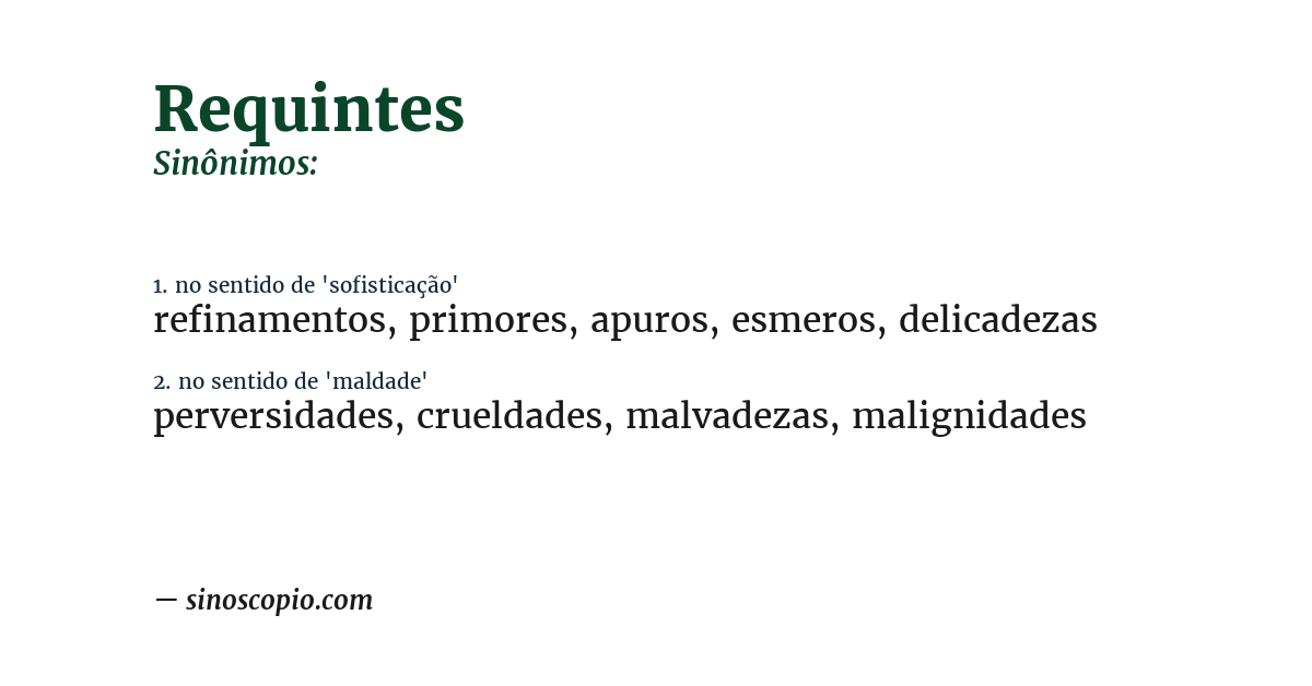 Sinônimo de requintes