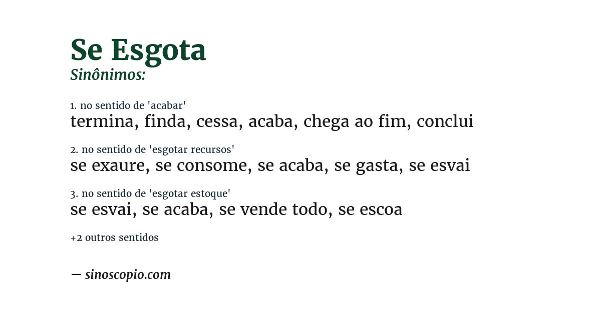 Sinônimo de se esgota