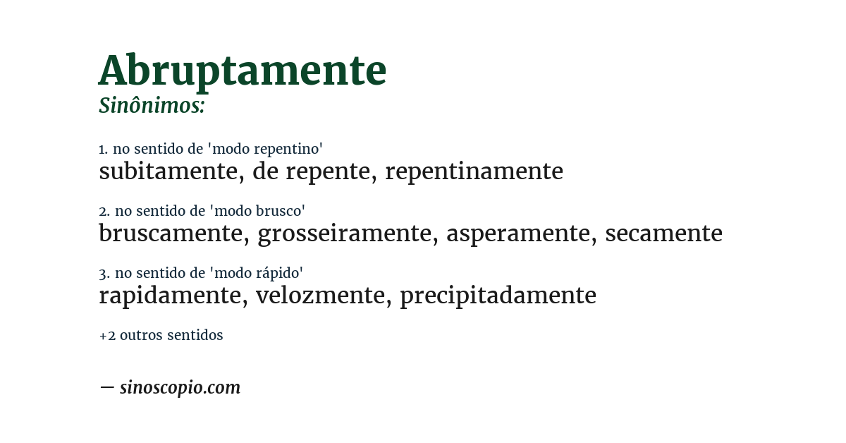 Sinônimo de abruptamente