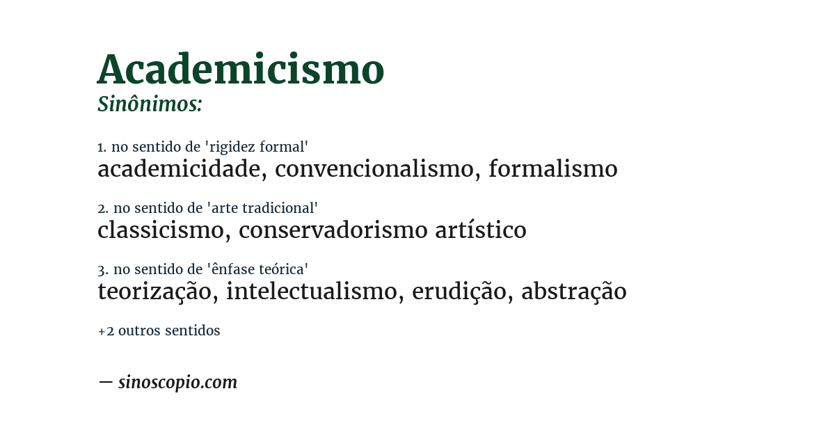 Sinônimo de academicismo