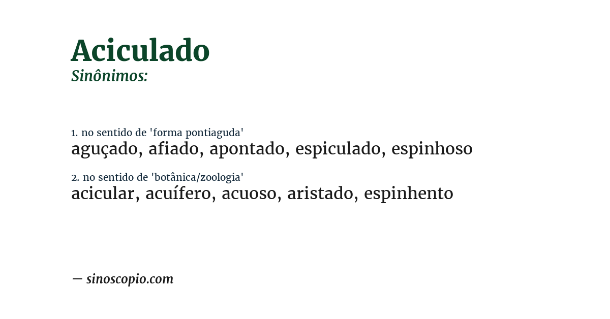 Sinônimo de aciculado