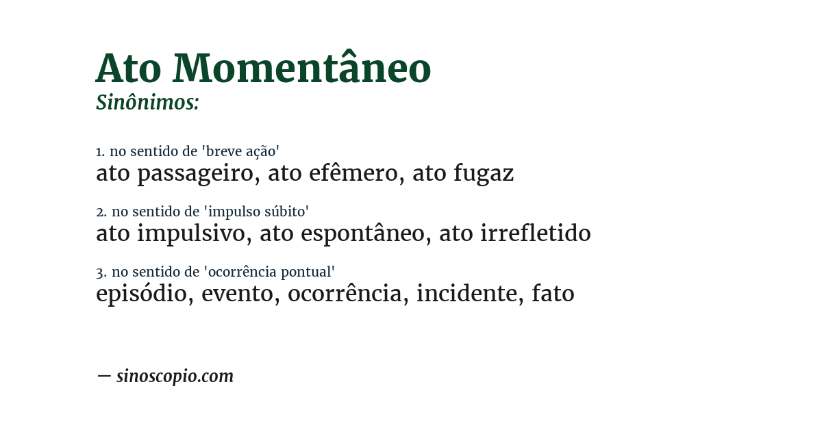 Sinônimo de ato momentâneo
