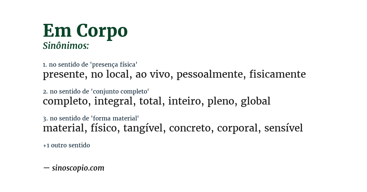 Sinônimo de em corpo