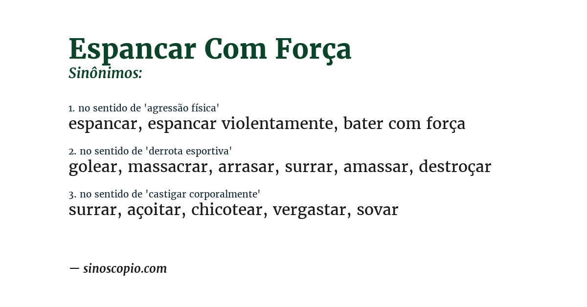 Sinônimo de espancar com força