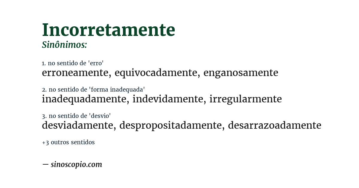 Sinônimo de incorretamente