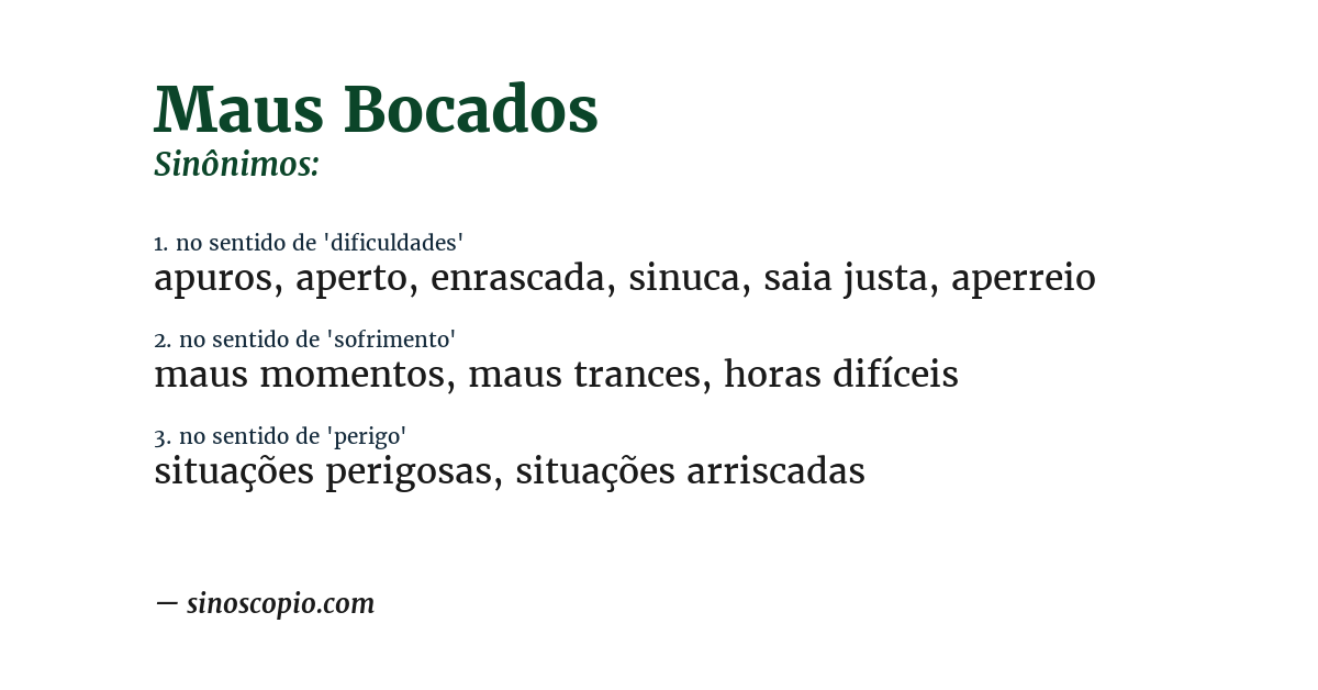 Sinônimo de maus bocados