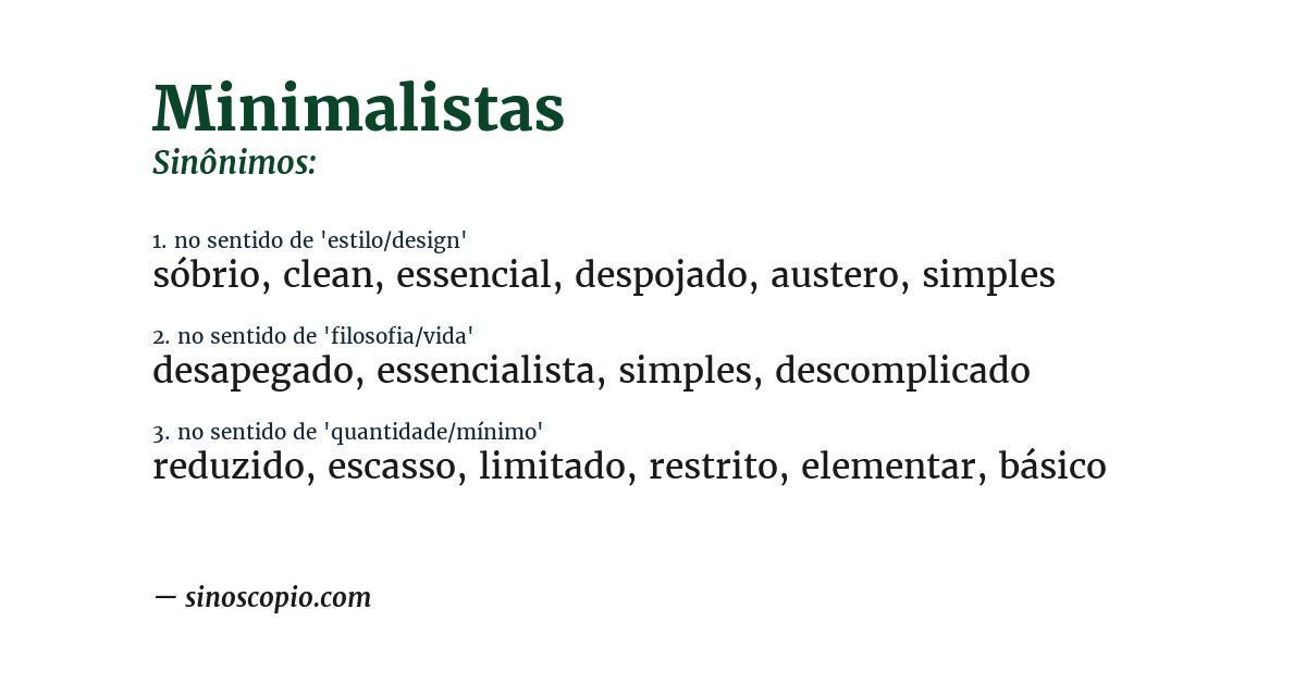 Sinônimo de minimalistas