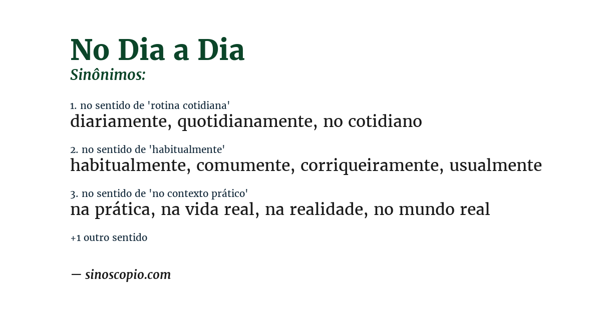Sinônimo de no dia a dia