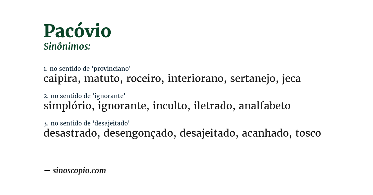 Sinônimo de pacóvio