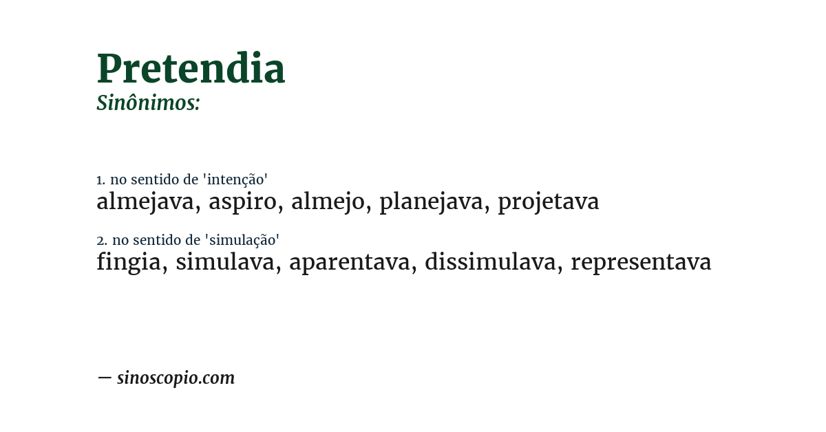 Sinônimo de pretendia