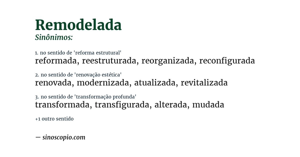 Sinônimo de remodelada