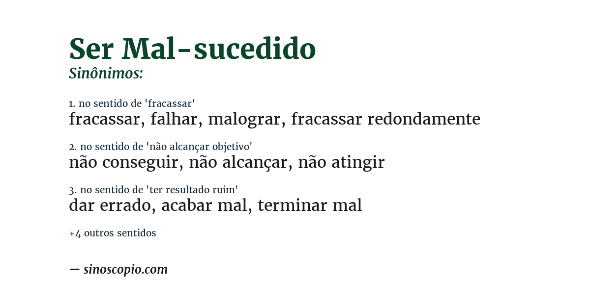 Sinônimo de ser mal-sucedido