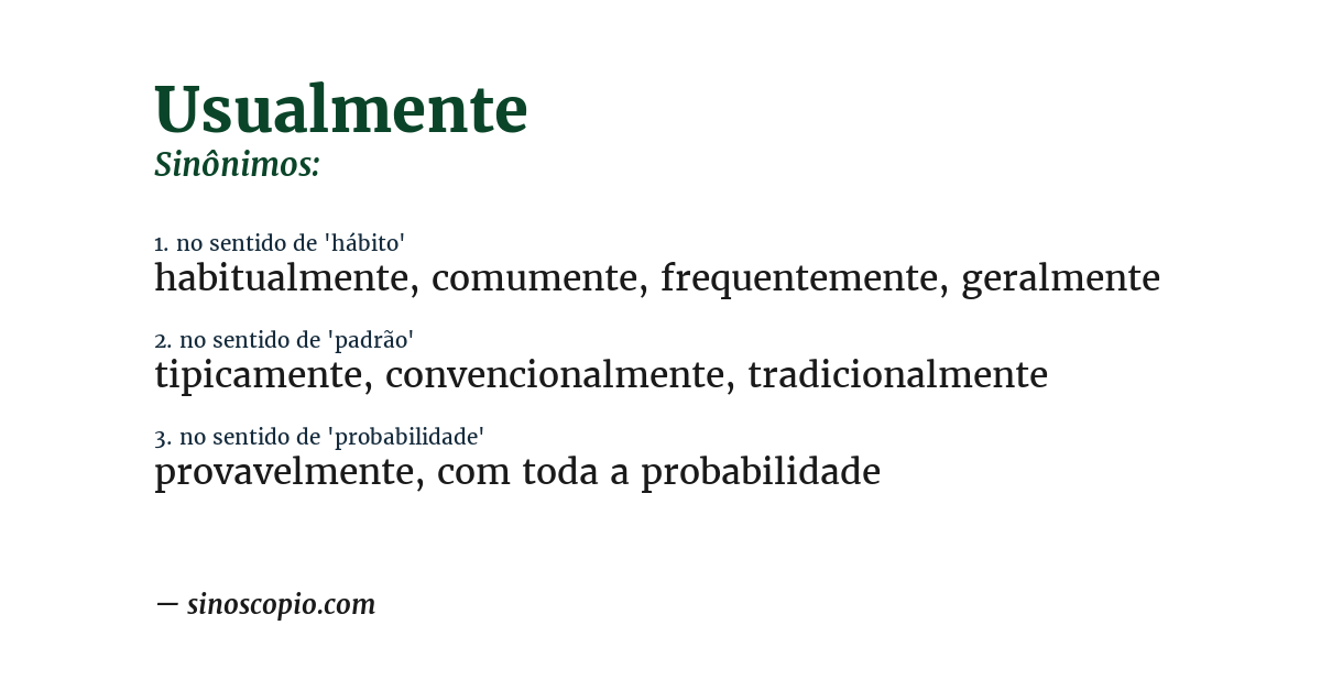Sinônimo de usualmente