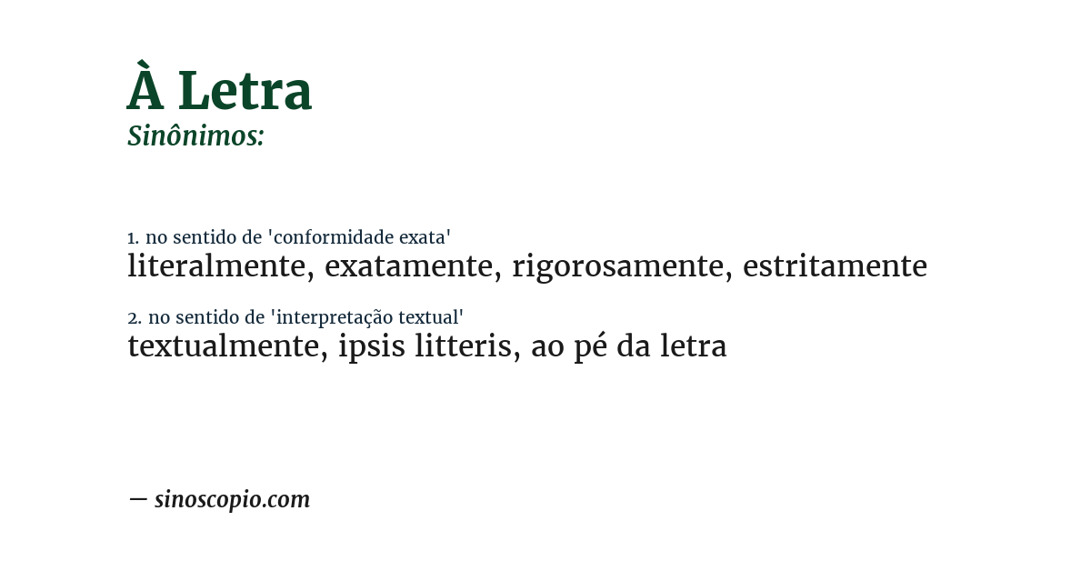 Sinônimo de à letra
