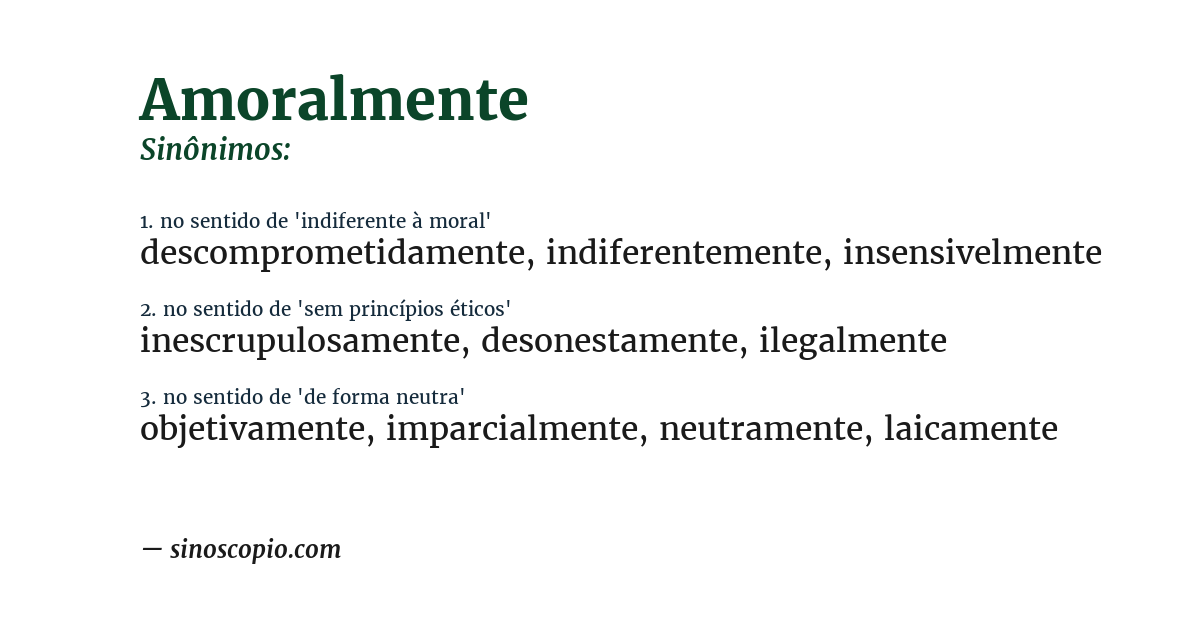 Sinônimo de amoralmente