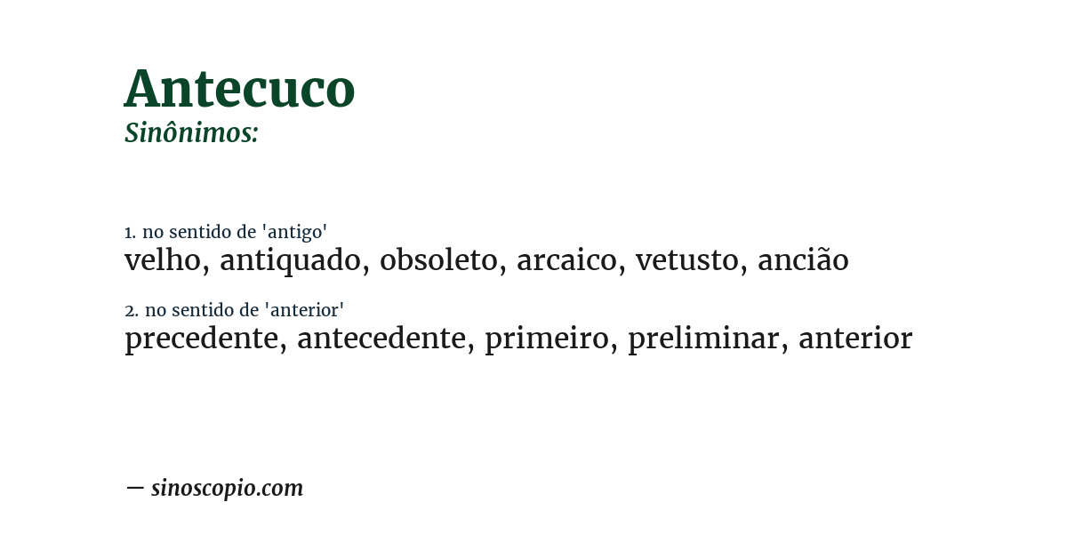 Sinônimo de antecuco