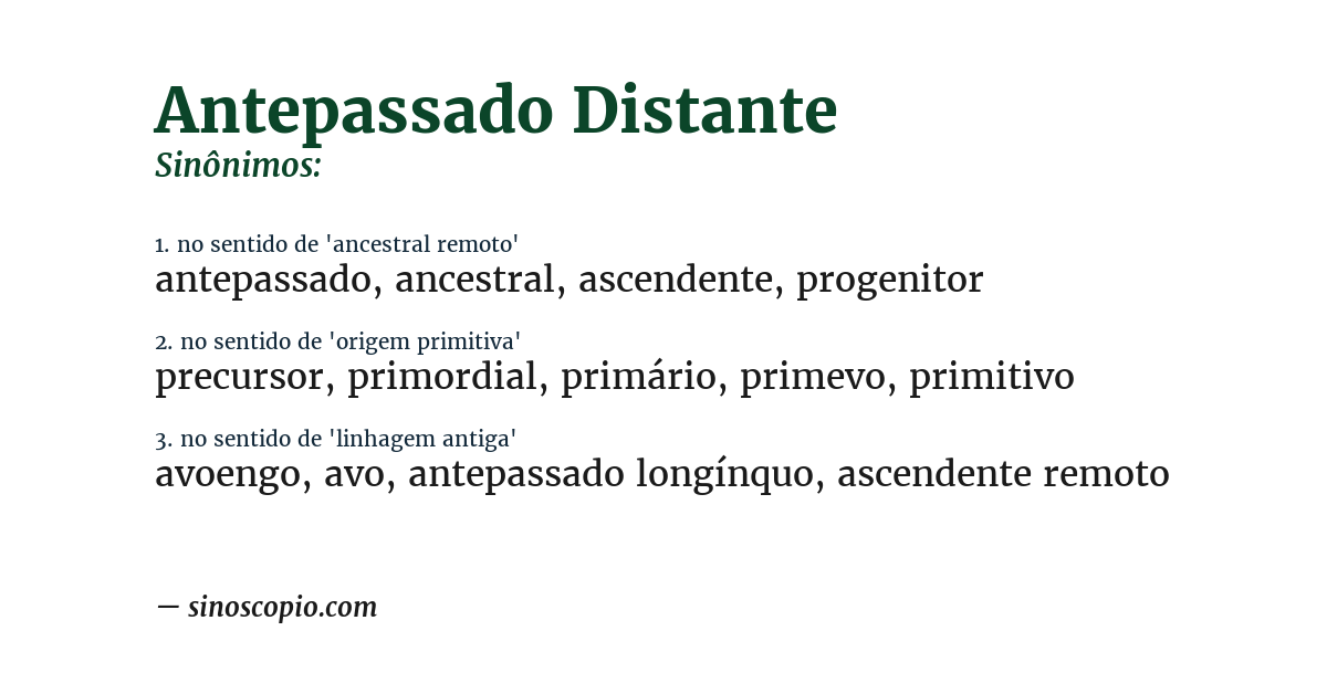 Sinônimo de antepassado distante