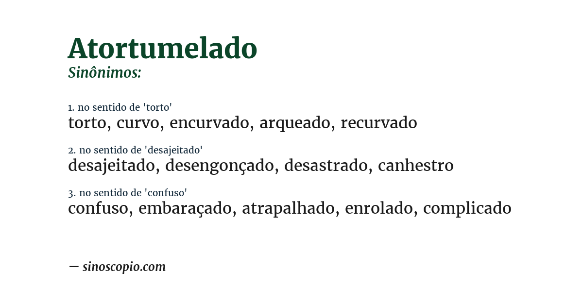Sinônimo de atortumelado