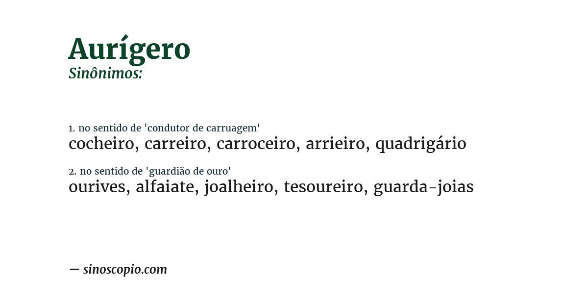 Sinônimo de aurígero